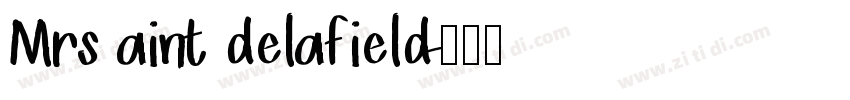 Mrs aint delafield字体转换